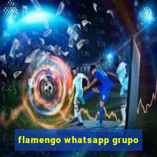 flamengo whatsapp grupo